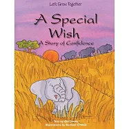 A Special Wish: A Story of Confidence, North American Edition