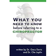 What You Need to Know Before Referring to a Chiropractor