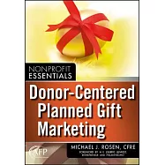 Donor-Centered Planned Gift Marketing