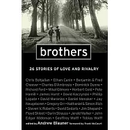 Brothers: 26 Stories of Love and Rivalry