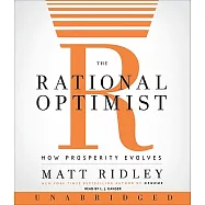 The Rational Optimist: How Prosperity Evolves