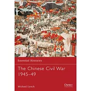 The Chinese Civil War 1945-49