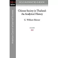 Chinese Society in Thailand: An Analytical History