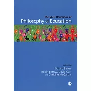 The Sage Handbook of Philosophy of Education