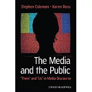 The Media and the Public: Them and Us in Media Discourse