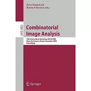 Combinatorial Image Analysis: 13th International Workshop, IWCIA 2009, Playa Del Carmen, Mexico, November 24-27, 2009