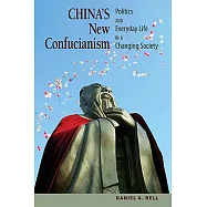 China’s New Confucianism: Politics and Everyday Life in a Changing Society (New in Paper)
