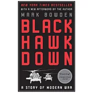Black Hawk Down: A Story of Modern War