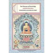The Treasury of Knowledge: Books Two, Three, and Four: Buddhism’s Journey to Tibet