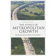 The Ethics of Metropolitan Growth