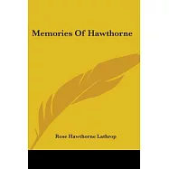Memories of Hawthorne