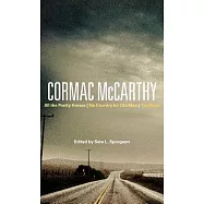 Cormac McCarthy: All the Pretty Horses, No Country for Old Men, the Road