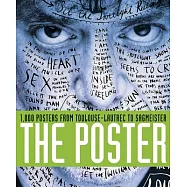 The Poster: 1,000 Posters from Toulouse-Lautrec to Sagmeister