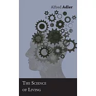 The Science of Living