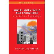 Social Work Skills and Knowledge: A Practice Handbook