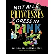 Not All Princesses Dress in Pink