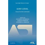 Kurt Godel: Essays for His Centennial
