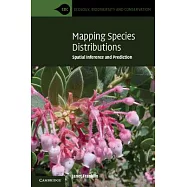 Mapping Species Distributions: Spatial Inference and Prediction