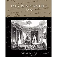 Lady Windermere&rsquo;s Fan
