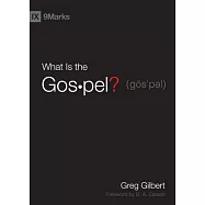 What Is the Gospel?