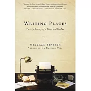 Writing Places: The Life Journey of a Writer and Teacher