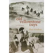 Old Yellowstone Days