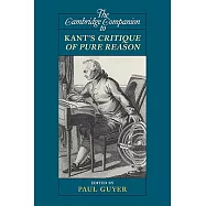The Cambridge Companion to Kant’s Critique of Pure Reason