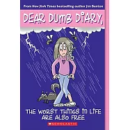 Dear Dumb Diary #10: The Worst Things in Life Are Also Free