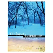 The Joy of Literature：Poetry, Fiction and Drama (with MP3)