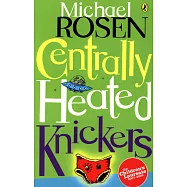 Centrally Heated Knickers