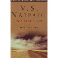 In a Free State: The Novel