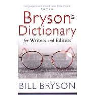 Bryson’s Dictionary: for Writers and Editors