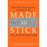 Made to Stick: Why Some Ideas Survive and Others Die