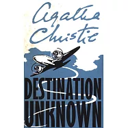 Destination Unknown