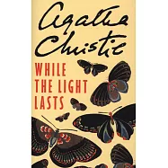 While the Light Lasts