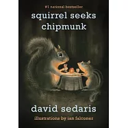 Squirrel Seeks Chipmunk
