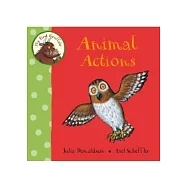 My First Gruffalo: Animal Actions