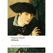 Orlando: A Biography (Oxford World&rsquo;s Classics)