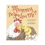 Mummy, Do You Love Me?