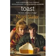 Toast: The Story of a Boy’s Hunger