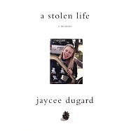A Stolen Life: A Memoir