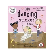 Charlie and Lola: My Dancing Sticker Book