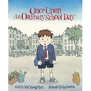 Once Upon An Ordinary School Day