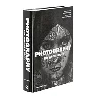 Photography: The Whole Story