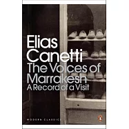 The Voices of Marrakesh: A Record of a Visit
