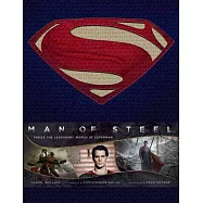 Man of Steel: Inside the Legendary World of Superman