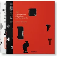 Type. A Visual History of Typefaces & Graphic Styles