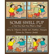 Some Swell Pup Or Are You Sure You Want A Dog?