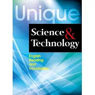 Unique Science and Technology: English Reading and Vocabulary (附MP3一片)