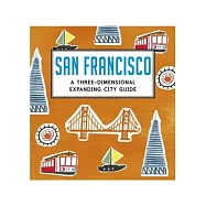 San Francisco: A Three-Dimensional Expanding City Guide